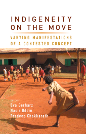 E-book, Indigeneity on the Move : Varying Manifestations of a Contested Concept, Berghahn Books