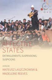 E-book, Affective States : Entanglements, Suspensions, Suspicions, Berghahn Books