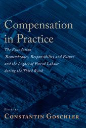 m, Compensation in Practice : The Foundation 'Remembrance, Responsibility and Future' and the Legacy of Forced Labour during the Third Reich, Berghahn Books