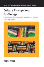 E-book, Culture Change and Ex-Change : Syncretism and Anti-Syncretism in Bena, Eastern Highlands, Papua New Guinea, Berghahn Books