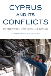 E-book, Cyprus and its Conflicts : Representations, Materialities, and Cultures, Berghahn Books