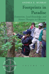 E-book, Footprints in Paradise : Ecotourism, Local Knowledge, and Nature Therapies in Okinawa, Berghahn Books