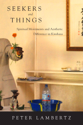 E-book, Seekers and Things : Spiritual Movements and Aesthetic Difference in Kinshasa, Berghahn Books