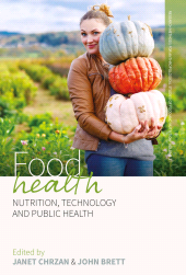 E-book, Food Health : Nutrition, Technology, and Public Health, Berghahn Books