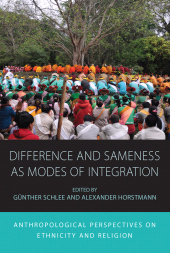 E-book, Difference and Sameness as Modes of Integration : Anthropological Perspectives on Ethnicity and Religion, Berghahn Books