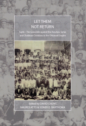 E-book, Let Them Not Return : Sayfo - The Genocide Against the Assyrian, Syriac, and Chaldean Christians in the Ottoman Empire, Berghahn Books