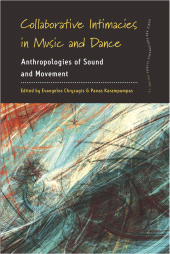 E-book, Collaborative Intimacies in Music and Dance : Anthropologies of Sound and Movement, Berghahn Books