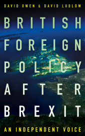 E-book, British Foreign Policy After Brexit : An Independent Voice, Biteback Publishing