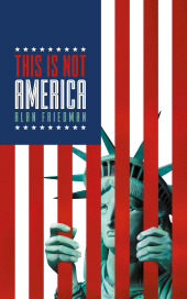 eBook, This Is Not America, Biteback Publishing