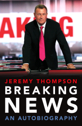E-book, Breaking News : An Autobiography, Biteback Publishing