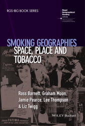 E-book, Smoking Geographies : Space, Place and Tobacco, Blackwell