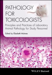 E-book, Pathology for Toxicologists : Principles and Practices of Laboratory Animal Pathology for Study Personnel, Blackwell