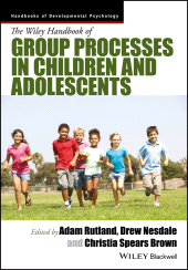 E-book, The Wiley Handbook of Group Processes in Children and Adolescents, Blackwell