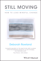 E-book, Still Moving : How to Lead Mindful Change, Blackwell