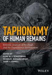 E-book, Taphonomy of Human Remains : Forensic Analysis of the Dead and the Depositional Environment, Blackwell