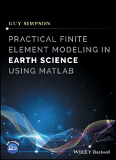 E-book, Practical Finite Element Modeling in Earth Science using Matlab, Blackwell