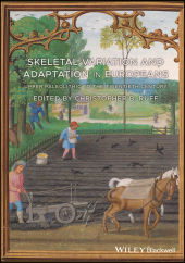 eBook, Skeletal Variation and Adaptation in Europeans : Upper Paleolithic to the Twentieth Century, Blackwell
