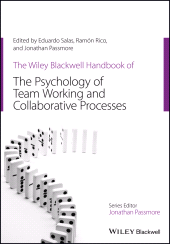 E-book, The Wiley Blackwell Handbook of the Psychology of Team Working and Collaborative Processes, Blackwell