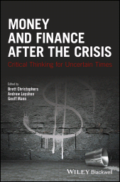 E-book, Money and Finance After the Crisis : Critical Thinking for Uncertain Times, Blackwell