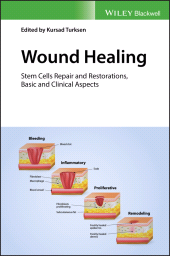E-book, Wound Healing : Stem Cells Repair and Restorations, Basic and Clinical Aspects, Blackwell