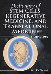 E-book, Dictionary of Stem Cells, Regenerative Medicine, and Translational Medicine, Blackwell