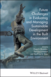 eBook, Future Challenges in Evaluating and Managing Sustainable Development in the Built Environment, Blackwell