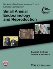eBook, Blackwell's Five-Minute Veterinary Consult Clinical Companion : Small Animal Endocrinology and Reproduction, Blackwell