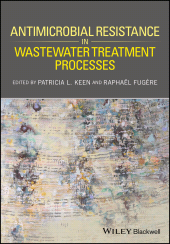 eBook, Antimicrobial Resistance in Wastewater Treatment Processes, Blackwell