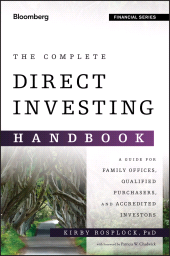 eBook, The Complete Direct Investing Handbook : A Guide for Family Offices, Qualified Purchasers, and Accredited Investors, Bloomberg Press