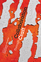 E-book, Collaboration Through Craft, Bloomsbury Publishing