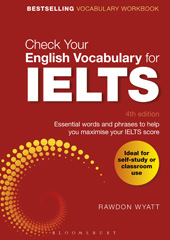 E-book, Check Your English Vocabulary for IELTS, Wyatt, Rawdon, Bloomsbury Publishing