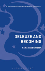 eBook, Deleuze and Becoming, Bankston, Samantha, Bloomsbury Publishing
