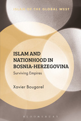 E-book, Islam and Nationhood in Bosnia-Herzegovina, Bloomsbury Publishing