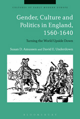 E-book, Gender, Culture and Politics in England, 1560-1640, Bloomsbury Publishing