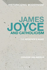 E-book, James Joyce and Catholicism, Mierlo, Chrissie Van., Bloomsbury Publishing