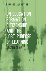 eBook, On Education, Formation, Citizenship and the Lost Purpose of Learning, Bloomsbury Publishing
