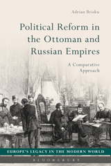 E-book, Political Reform in the Ottoman and Russian Empires, Brisku, Adrian, Bloomsbury Publishing
