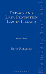 E-book, Privacy and Data Protection Law in Ireland, Kelleher, Denis, Bloomsbury Publishing