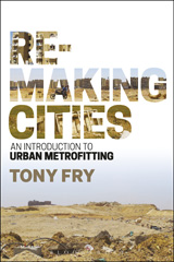 E-book, Remaking Cities, Fry, Tony, Bloomsbury Publishing