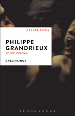 E-book, Philippe Grandrieux, Hainge, Greg, Bloomsbury Publishing