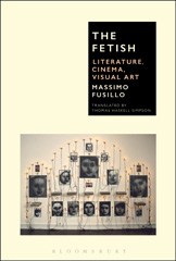 E-book, The Fetish, Fusillo, Massimo, Bloomsbury Publishing