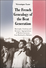 E-book, The French Genealogy of the Beat Generation, Lane, Véronique, Bloomsbury Publishing