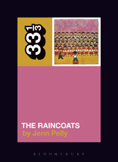 eBook, The Raincoats' The Raincoats, Bloomsbury Publishing