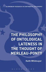 E-book, The Philosophy of Ontological Lateness, Whitmoyer, Keith, Bloomsbury Publishing