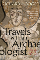 eBook, Travels with an Archaeologist, Hodges, Richard, Bloomsbury Publishing