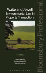 E-book, Waite and Jewell : Environmental Law in Property Transactions, Waite, Andrew, Bloomsbury Publishing