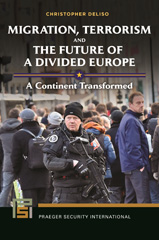 E-book, Migration, Terrorism, and the Future of a Divided Europe, Bloomsbury Publishing