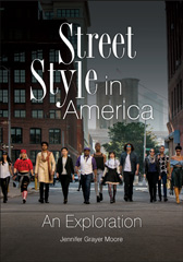 E-book, Street Style in America, Grayer Moore, Jennifer, Bloomsbury Publishing