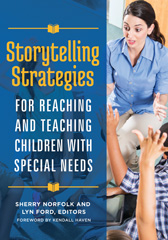 E-book, Storytelling Strategies for Reaching and Teaching Children with Special Needs, Bloomsbury Publishing