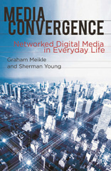 E-book, Media Convergence, Meikle, Graham, Bloomsbury Publishing